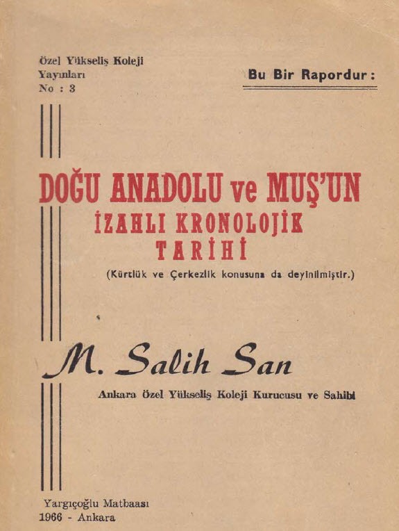 Doğu Anadolu ve Muş'un İzahlı Kronolojik Tarihi